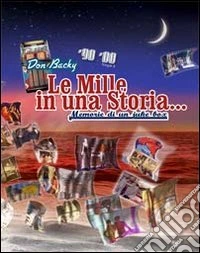Le mille in una storia... Memorie di un juke box