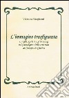 L'immagine trasfigurata. Luoghi, spettri e stimmung nel paradigma della scrittura di Giorgio de Chirico libro