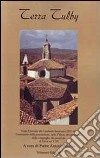 Terra Tulby. Visita pastorale del cardinale Saraceno (1543-44). Censimento della popolazione, delle chiese e dei monasteri, delle congreghe, dei monti... libro