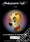 Le avventure di Chester Chip cane vanesio libro