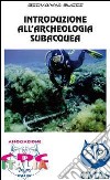 Introduzione all'archeologia subacquea libro