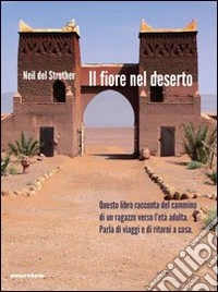 Il fiore nel deserto libro