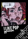 Gian Piero Arzuffi. I like pop. Ediz. italiana libro