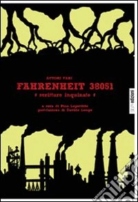 Fahrenheit 38051. Scritture inquinate libro