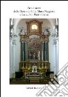 Arte e storia della Chiesa di Santa Maria Maggiore e Castel San Pietro Terme. Ediz. illustrata libro