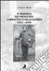 In memoria dei medicinesi combattenti nella guerra 1915-1918 libro di Trerè Luciano