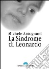 La sindrome di Leonardo libro