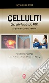 Celluliti 2012. Diagnosi e terapia della FEF (fibroedematosi evolutiva femminile) libro