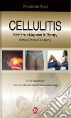 Celluliti 2012. From diagnosis to theraphy of the F.E.F. libro