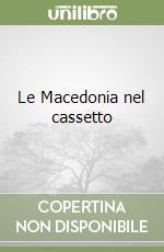 Le Macedonia nel cassetto libro