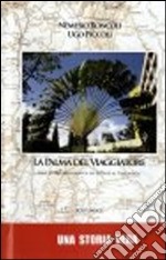 Sotto la palma del viaggiatore. Una storia bergamasca da Endine al Tanganica