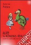 Alice tra nonsense e realtà. La potenza creativa nella letteratura vittoriana libro