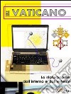 Il Vaticano. Lo stato papale dall'interno e dall'esterno libro di Salina E. (cur.) Pavoni R. (cur.)