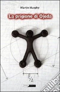 La prigione di Ojeda