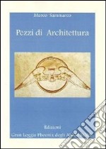 Pezzi di architettura. Nel solco della tradizione libro