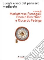 Luoghi e voci del pensiero medievale. Con contenuti multimediali libro