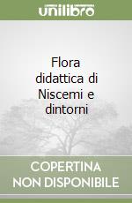 Flora didattica di Niscemi e dintorni libro