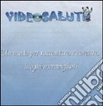 Videosaluti da Napoli. DVD libro