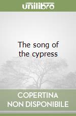 The song of the cypress libro