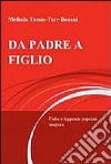 Da padre a figlio. Fiabe e leggende popolari magiare libro