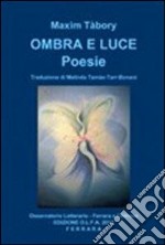 Ombra e luce libro