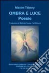 Ombra e luce libro di Tabory Maxim