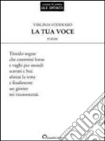 La tua voce libro