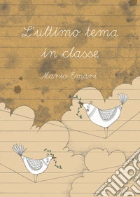 L'ultimo tema in classe
