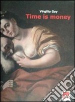 Time is money