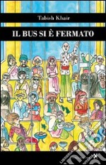 Il bus si è fermato