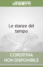 Le stanze del tempo