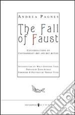 The fall of Faust. Considerations on contemporary art and action art