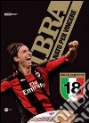 Ibra. Nato per vincere libro