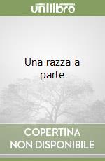 Una razza a parte libro