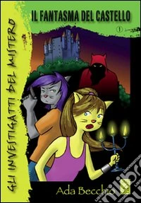 Il fantasma del castello libro