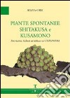 Piante spontanee shitakusa e kusamono. Descrizione, habitat ed utilizzo nei tokonoma libro