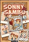 Sonny & Sambo. Una coscienza per amico. Vol. 1 libro