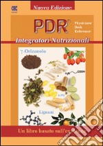 PDR integratori nutrizionali. Ediz. multilingue libro