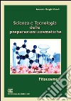 Scienza e tecnologia delle preparazioni cosmetiche libro