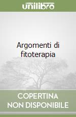 Argomenti di fitoterapia