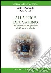 Alla luce del camino. Riflessioni estemporanee da Crusoe a Matrix libro