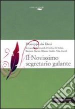 Il novissimo segretario galante