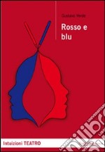 Rosso e blu