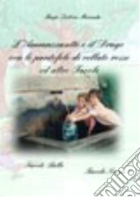 L'ammazzasette e il drago con le pantofole di velluto rosso ed altre favole. Favole belle favole nuove. Ediz. italiana e inglese libro