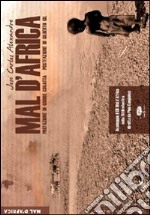 Mal d'Africa. Ediz. illustrata. Con CD Audio