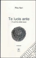 Te lucis ante (Tu prima della luce)