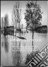 Campane sull'acqua. Come fu sconfitta l'alluvione del 1951. Da Cremona a Casalmaggiore, un Po pieno di paure e di solidarietà libro di Ghisani Giuseppe