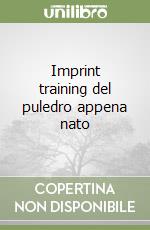 Imprint training del puledro appena nato