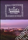 La bellavita in Romagna. Esperienze e itinerari. Ediz. italiana e inglese libro