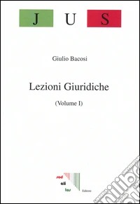 Lezioni giuridiche. Vol. 1 libro
